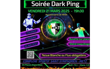 🎉✨ Soirée Dark Ping à Metz ! 🏓🎤