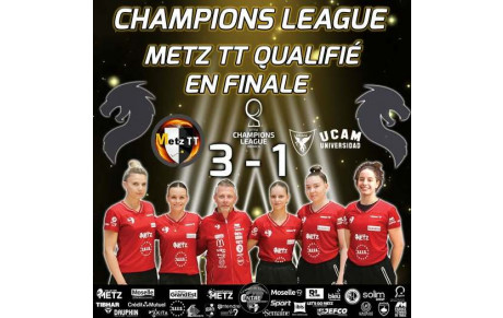 🏆🔥 METZ TT EN FINALE DE LA CHAMPIONS LEAGUE ! 🔥🏆
